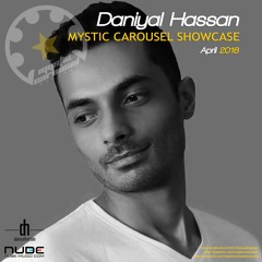 Daniyal Hassan - Mystic Carousel Showcase @ Nube-Music Radio - April 20, 2018