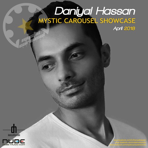 Daniyal Hassan - Mystic Carousel Showcase @ Nube-Music Radio - April 20, 2018