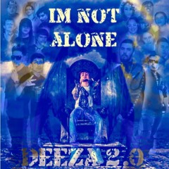 Not Alone x Deeza (single)