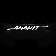 Michajlov - Anahit