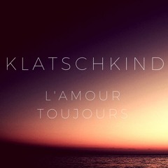Klatschkind - L'Amour Toujours (I'll fly with you) [original by Gigi D'Agostino]
