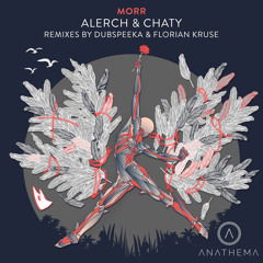 Premiere | Chaty & Alerch - Morr (Florian Kruse Remix) Anathema