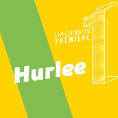 Limonadier Premiere - Hurlee - Love Song