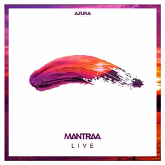 Mantraa - Live [Original Mix]