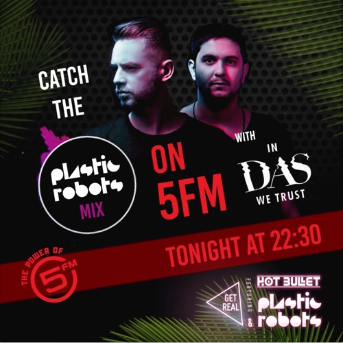 Get Real Plastic Robots 5FM Mix