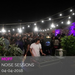 moff @ Noise Sessions 4-4-2018