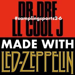 Dr. Dre Feat. LL Cool J "Zoom" DJ Rahiemtokyo Remix (Made with Led Zeppelin) #samplingsports2-6