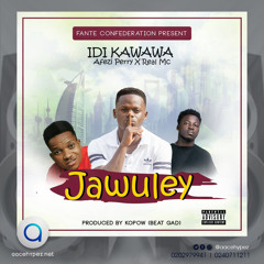 Jawuley Ft. Real Mc & Afezi Perry [@AaceHypez]