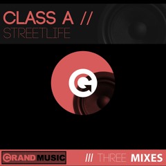 Class A - Streetlife (Dub Mix)