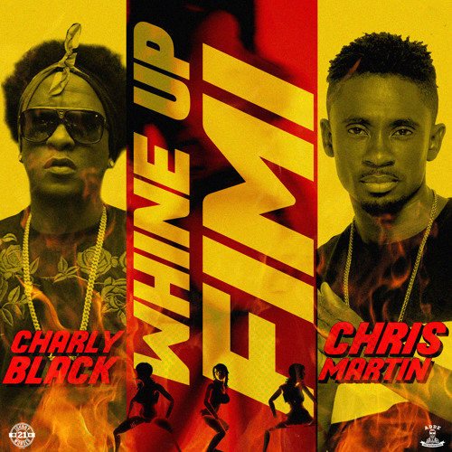 Charly Black & Chris Martin "Whine Up Fimi" (Adde Instrumentals & Johnny Wonder)