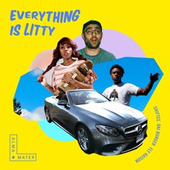 Shiftee - Everything Is Litty ft. Dai Burger, Fly Kaison
