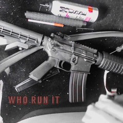 Who Run It Challenge