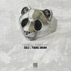 MADPANDA009: Solc, Young Drunk - Really Matter [FREE DOWNLOAD]