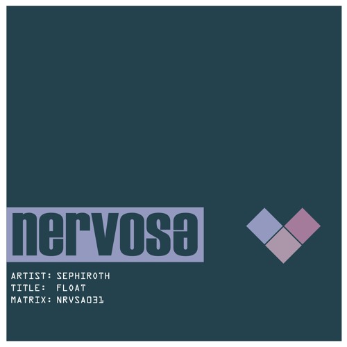 Sephiroth - Float (NRVSA031)[clip]