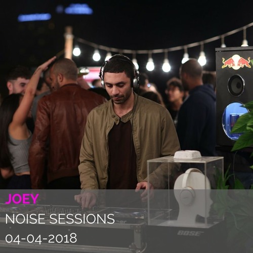 Joey @ Noise Sessions 4-4-2018