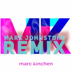 MK - 17 (Mark Johnstone Remix)