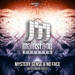 Mystery Sense & NoFace - Mysterious Faces (OUT NOW!)