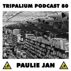 Tripalium Podcast 80 - Paulie Jan