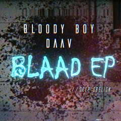 Bloody Boy & DAAV - Gloom