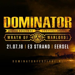 Dominator Festival 2018 – Wrath of Warlords | DJ contest mix by DJ Maniac