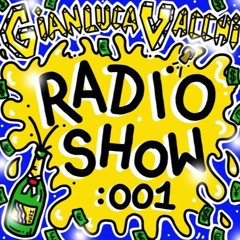 Gianluca Vacchi Radio Show Ep.001