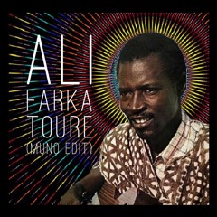 Farka Touré - Goydiotodam (Muno Edit)