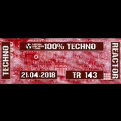 TR-143-Juergen-Lapuse-Techno-Reactor-2018-04-21