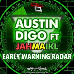 Austin Digo Feat JAHMAIKL - EARLY WARNING RADAR Preview