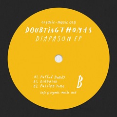 PREMIERE:  Doubtingthomas - Diapason [Organic Music]