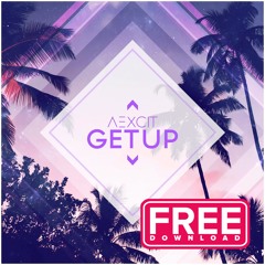 Get Up (Free Download)