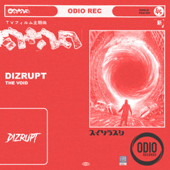 Dizrupt - The Void