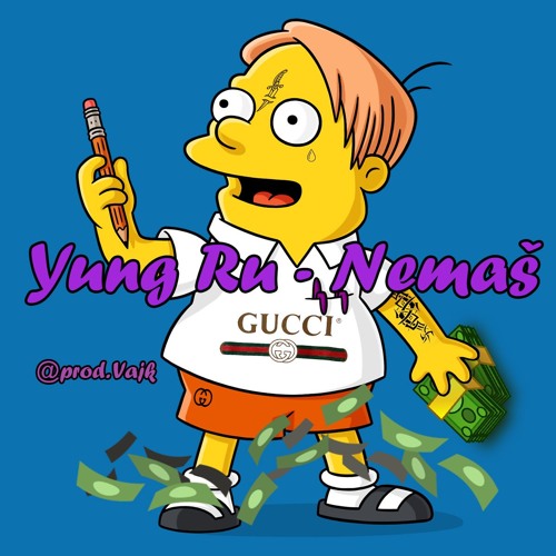Yung Ru - Nemaš (@prod. Vajk)