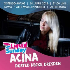 ACINA - LIQUID SUNDAY 2018 MAINSTAGE