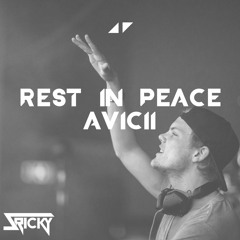 REST IN PEACE AVICII