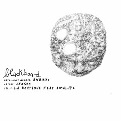 Shosho - La Boutique feat Amaliya (Dub Mix) /Blackboard/