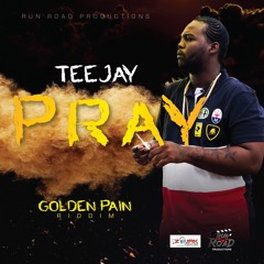 Teejay- Pray