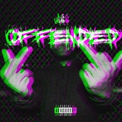 Offended