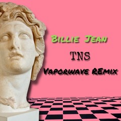 Michael Jackson - Billie Jean TNS Vaporwave Remix