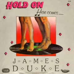 JAMES DUKE - Hold On (1986)