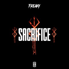 FREAKY - Sacrifice
