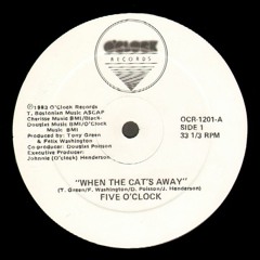 FIVE O' CLOCK - When The Cat's Away (1983)