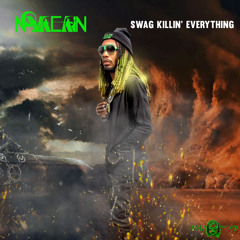 Swag Killin' Everything