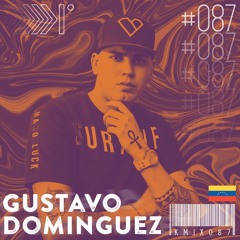 Gustavo Dominguez (Venezuela)| Exclusive Mix 087