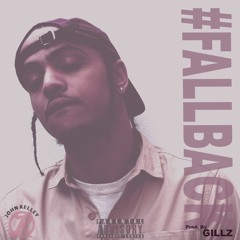#FALL BACK - Produced by GILLZ