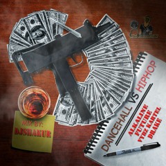 DJSHAKUR- 🍾DANCEHALL VS HIPHOP 💫(FREETRAP) 2018