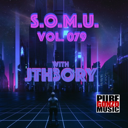 S.O.M.U. 079 with Guest DJ JTh3ory