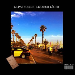 Saint Gio - Le Pas Solide Le Coeur Léger