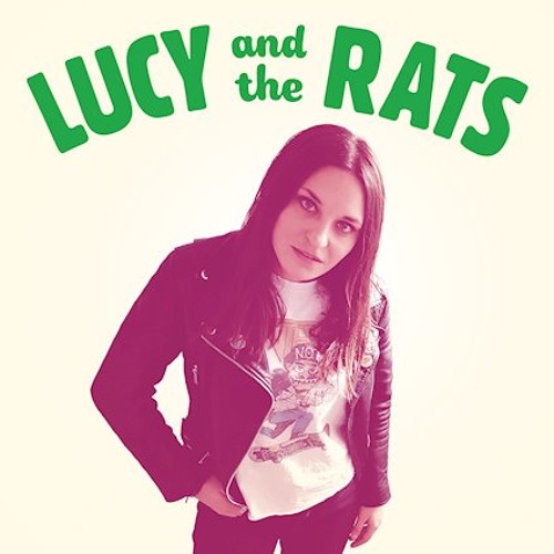 Lucy and The Rats - Pills