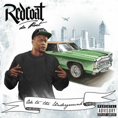 REDCOAT DA POET-FAVORITE RAPPER'S RAPPER FT. KILLER MIKE