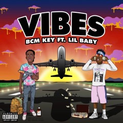 Vibes Ft Lil Baby (prod By Al Geno)